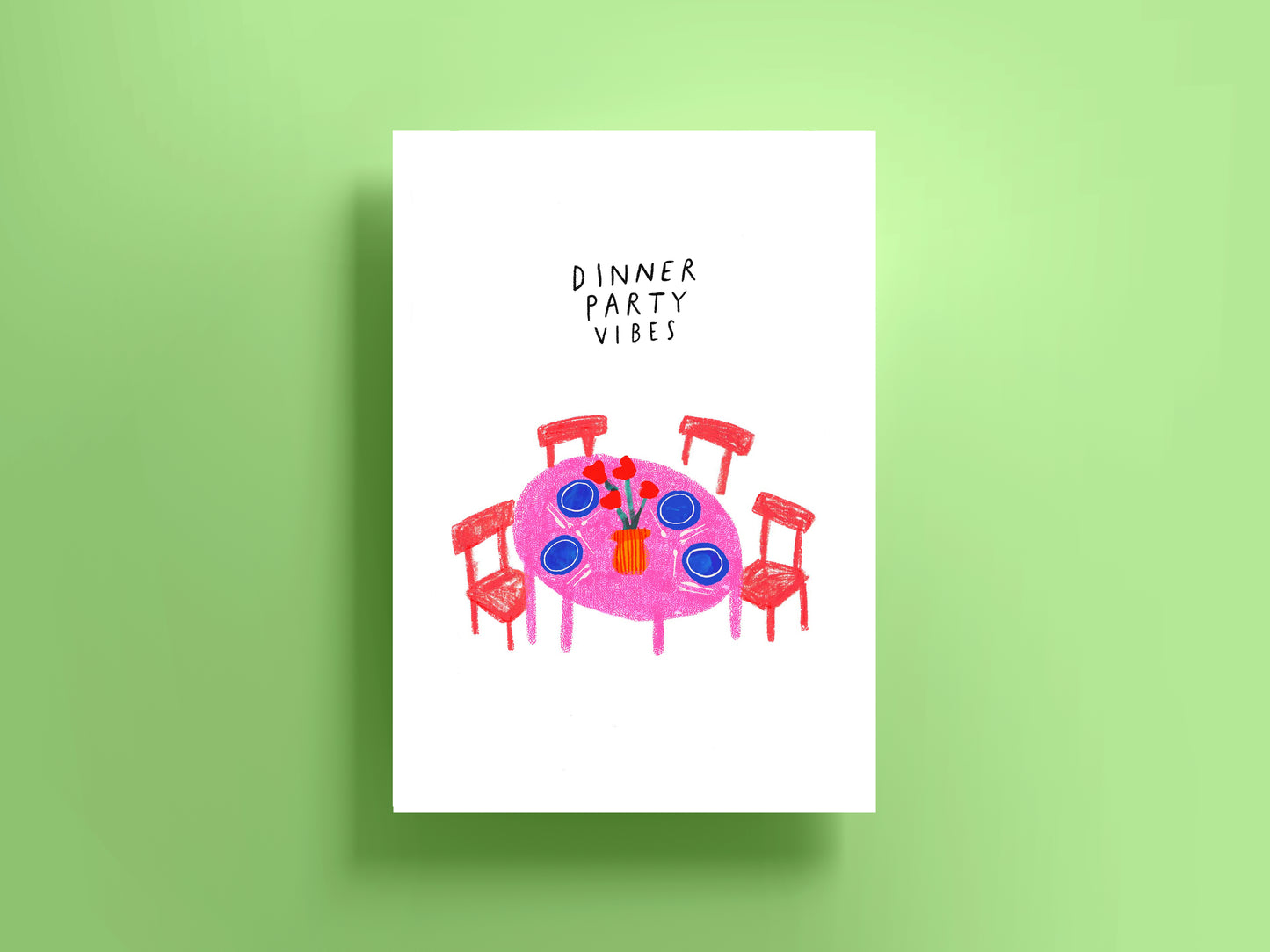 Dinner Party Vibes Print